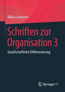 Abbildung von Luhmann / Lukas | Schriften zur Organisation 3 | 1. Auflage | 2019 | beck-shop.de