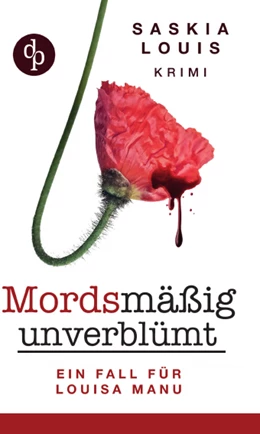 Abbildung von Louis | Mordsmäßig unverblümt | 1. Auflage | 2016 | beck-shop.de