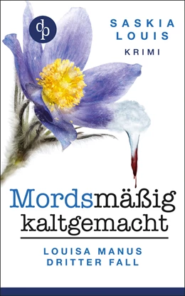 Abbildung von Louis | Mordsmäßig kaltgemacht | 1. Auflage | 2017 | beck-shop.de