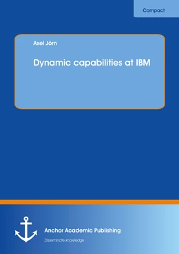Abbildung von Jörn | Dynamic capabilities at IBM | 1. Auflage | 2016 | beck-shop.de