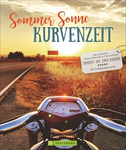 Abbildung von Deleker / Wahmkow | Sommer, Sonne, Kurvenzeit | 1. Auflage | 2020 | beck-shop.de