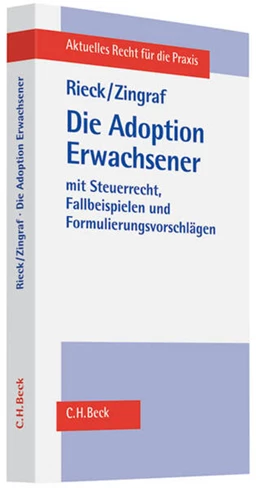 Abbildung von Rieck / Zingraf | Die Adoption Erwachsener | 1. Auflage | 2011 | beck-shop.de