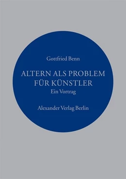 Abbildung von Benn | Altern als Problem für Künstler | 2. Auflage | 2019 | beck-shop.de