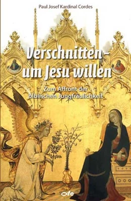Abbildung von Cordes | Verschnitten um Jesu willen | 1. Auflage | 2019 | beck-shop.de
