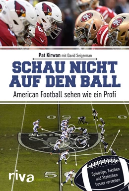 Abbildung von Kirwan / Seigerman | Schau nicht auf den Ball | 1. Auflage | 2019 | beck-shop.de