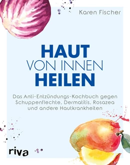 Abbildung von Fischer | Haut von innen heilen | 1. Auflage | 2019 | beck-shop.de