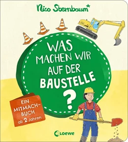 Abbildung von Sternbaum | Was machen wir auf der Baustelle? | 1. Auflage | 2019 | beck-shop.de