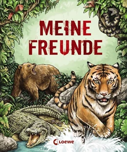 Abbildung von Meine Freunde (Wilde Tiere) | 1. Auflage | 2019 | beck-shop.de