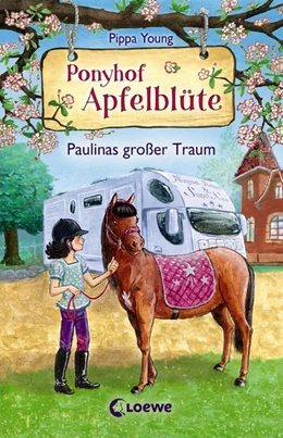 Abbildung von Young | Ponyhof Apfelblüte (Band 14) - Paulinas großer Traum | 1. Auflage | 2019 | beck-shop.de