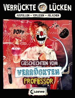 Abbildung von Schumacher | Verrückte Lücken - Geschichten vom verrückten Professor | 1. Auflage | 2019 | beck-shop.de