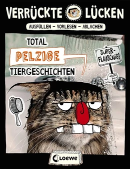 Abbildung von Ambach | Verrückte Lücken - Total pelzige Tiergeschichten | 1. Auflage | 2019 | beck-shop.de