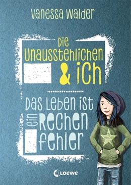 Abbildung von Walder | Die Unausstehlichen & ich - Das Leben ist ein Rechenfehler | 1. Auflage | 2019 | beck-shop.de