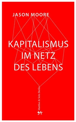 Abbildung von Moore | Kapitalismus im Lebensnetz | 1. Auflage | 2019 | beck-shop.de