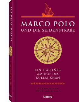 Abbildung von Masefield | Marco Polo Die Seidenstraße | 1. Auflage | 2019 | beck-shop.de