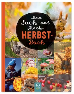Abbildung von Kastenhuber | Mein Sach- und Mach-Herbst-Buch | 1. Auflage | 2019 | beck-shop.de