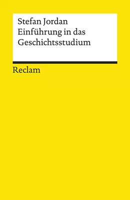 Abbildung von Jordan | Einführung in das Geschichtsstudium | 1. Auflage | 2019 | beck-shop.de