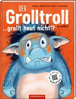 Abbildung von Speulhof / Aprilkind | Der Grolltroll ... grollt heut nicht!? (Bd. 2) | 1. Auflage | 2019 | beck-shop.de