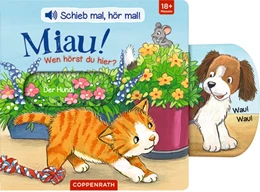 Abbildung von Schieb mal, hör mal!: Miau! Wen hörst du hier? | 1. Auflage | 2019 | beck-shop.de