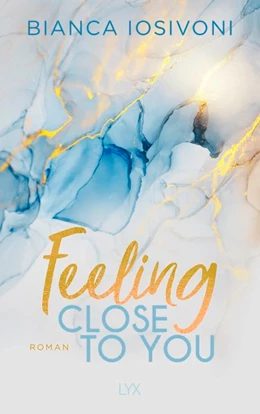 Abbildung von Iosivoni | Feeling Close to You | 1. Auflage | 2020 | beck-shop.de