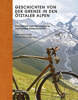 Abbildung von Hessenberger / Bachnetzer | Geschichten von der Grenze in den Ötztaler Alpen | 2. Auflage | 2019 | 2 | beck-shop.de