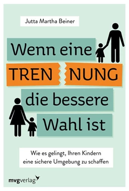 Abbildung von Beiner | Wenn eine Trennung die bessere Wahl ist | 1. Auflage | 2019 | beck-shop.de