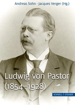 Abbildung von Sohn / Verger | Ludwig von Pastor (1854–1928) | 1. Auflage | 2020 | beck-shop.de