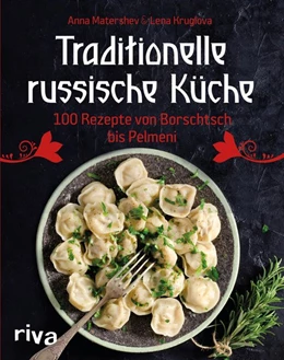 Abbildung von Matershev / Kruglov | Traditionelle russische Küche | 1. Auflage | 2019 | beck-shop.de