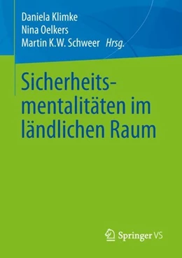 Abbildung von Klimke / Oelkers | Sicherheitsmentalitäten im ländlichen Raum | 1. Auflage | 2019 | beck-shop.de