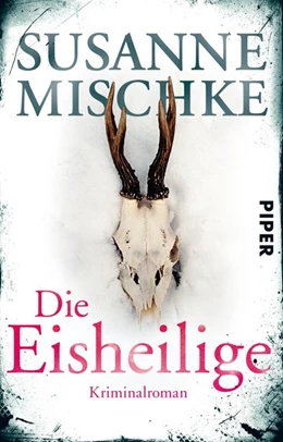 Abbildung von Mischke | Die Eisheilige | 1. Auflage | 2019 | beck-shop.de