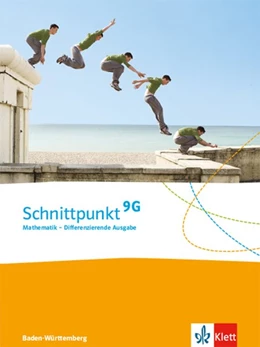 Abbildung von Schnittpunkt Mathematik 9G. Differenzierende Ausgabe Baden-Württemberg. Schülerbuch Klasse 9 (G-Niveau) | 1. Auflage | 2019 | beck-shop.de