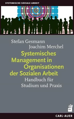 Abbildung von Gesmann / Merchel | Systemisches Management in Organisationen der Sozialen Arbeit | 1. Auflage | 2019 | beck-shop.de