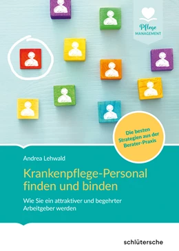 Abbildung von Lehwald | Krankenpflege-Personal finden und binden | 1. Auflage | 2019 | beck-shop.de