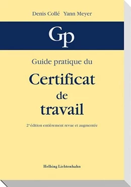 Abbildung von Collé / Meyer | Guide pratique du Certificat de travail | 1. Auflage | 2010 | beck-shop.de