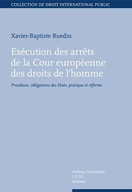 Abbildung von Ruedin | Exécution des arrêts de la Cour européenne des droit de l'homme | 1. Auflage | 2009 | beck-shop.de