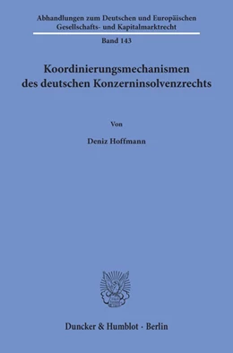 Abbildung von Hoffmann | Koordinierungsmechanismen des deutschen Konzerninsolvenzrechts | 1. Auflage | 2019 | beck-shop.de