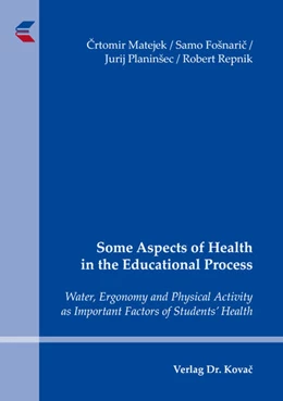 Abbildung von Matejek / Fošnaric | Some Aspects of Health in the Educational Process | 1. Auflage | 2019 | 102 | beck-shop.de