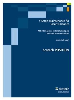 Abbildung von Acatech | Smart Maintenance für Smart Factories | 1. Auflage | 2015 | beck-shop.de