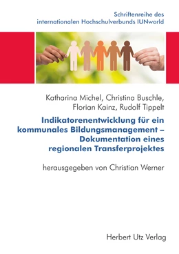 Abbildung von Michel / Buschle | Indikatorenentwicklung für ein kommunales Bildungsmanagement - Dokumentation eines regionalen Transferprojektes | 1. Auflage | 2015 | beck-shop.de