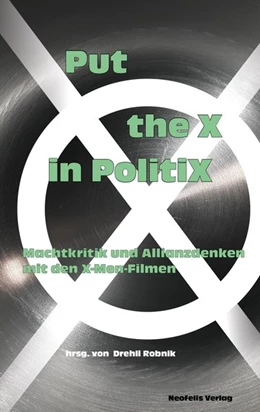 Abbildung von Auer / Ebbrecht-Hartmann | Put the X in PolitiX | 1. Auflage | 2019 | beck-shop.de