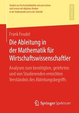 Abbildung von Feudel | Die Ableitung in der Mathematik für Wirtschaftswissenschaftler | 1. Auflage | 2019 | beck-shop.de