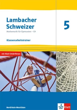 Abbildung von Lambacher Schweizer Mathematik 5 - G9. Klassenarbeitstrainer. Schülerheft mit Lösungen Klasse 5. Ausgabe Nordrhein-Westfalen | 1. Auflage | 2019 | beck-shop.de