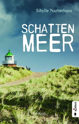 Abbildung von Narberhaus | Schattenmeer. Sylt-Krimi | 1. Auflage | 2019 | beck-shop.de