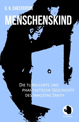 Abbildung von Chesterton | Menschenskind | 1. Auflage | 2018 | beck-shop.de