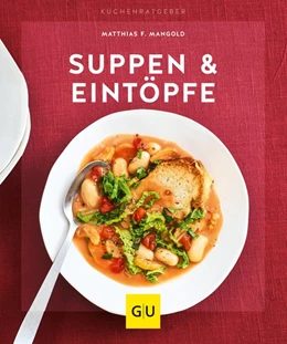 Abbildung von Mangold | Suppen & Eintöpfe | 1. Auflage | 2019 | beck-shop.de