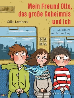 Abbildung von Lambeck | Mein Freund Otto, das große Geheimnis und ich | 1. Auflage | 2019 | beck-shop.de