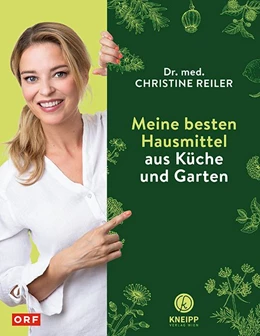 Abbildung von Reiler | Meine besten Hausmittel aus Küche und Garten | 1. Auflage | 2020 | beck-shop.de