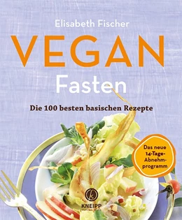 Abbildung von Fischer | Vegan Fasten - Die 100 besten basischen Rezepte | 1. Auflage | 2020 | beck-shop.de