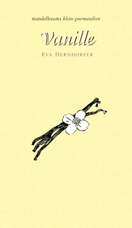 Abbildung von Derndorfer | Vanille | 1. Auflage | 2019 | beck-shop.de