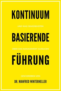 Abbildung von Winterheller | Kontinuum basierende Führung | 1. Auflage | 2019 | beck-shop.de