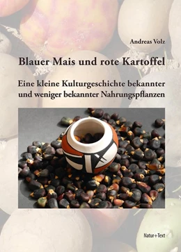 Abbildung von Volz | Blauer Mais und rote Kartoffel | 1. Auflage | 2019 | beck-shop.de